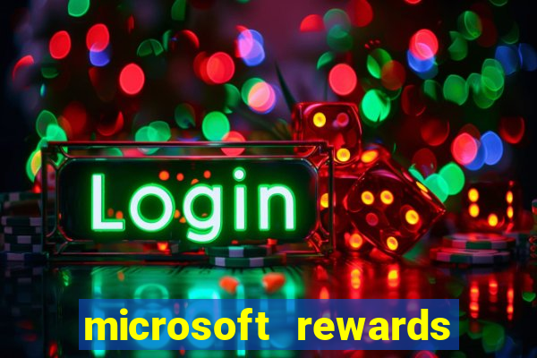 microsoft rewards ganhe recompensas